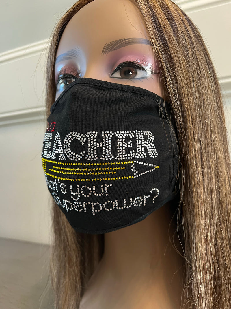 Teacher Superpower Rhinestone Bling Face Mask